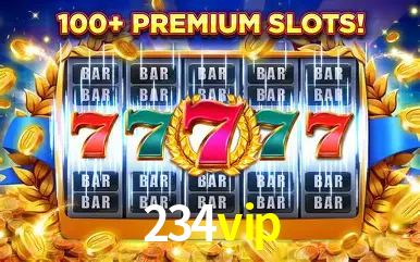 Descubra o Mundo do Cassino Online com 234vip